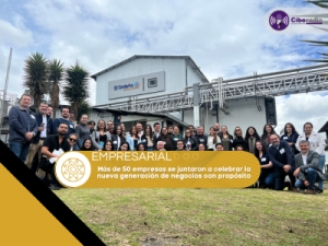 Más de 50 empresas se juntaron a celebrar la nueva generación de negocios con propósito