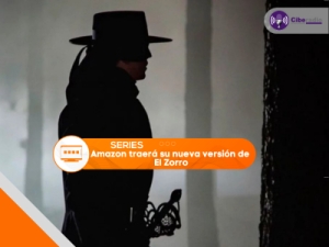 Amazon traerá su nueva versión de El Zorro