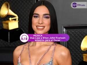 Dua Lipa y Elton John finalizan ensayos para el Oscar
